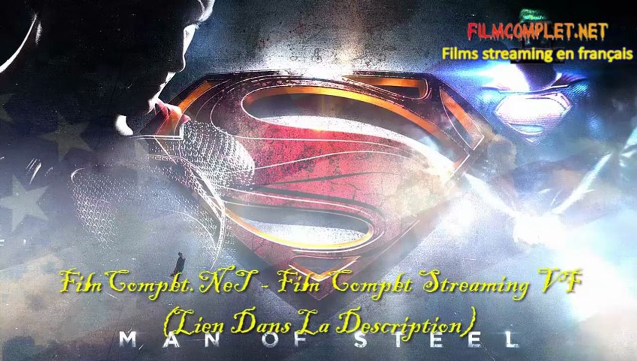 Man of Steel Film Complet Streaming VF Entier Français