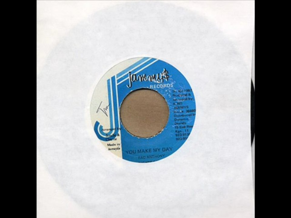 Pad Anthony - You Make My Day + Dub Version Jammy's