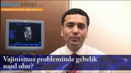 Vajinismusta Gebelik