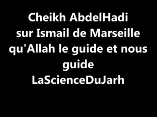 Cheikh AbdelHadi sur Ismail de Marseille
