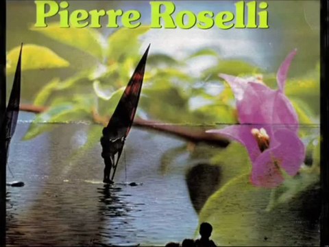 PIERRE ROSELY... LAURENCE...melodie reunionnaise nostalgique