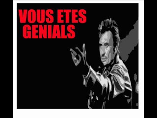 Johnny Hallyday  vous êtes génials je vous adore
