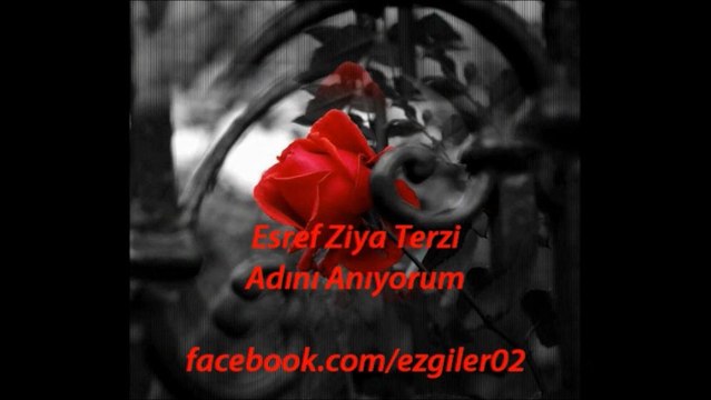 Eşref Ziya - ADINI ANIYORUM [ezgi-dinle.com]