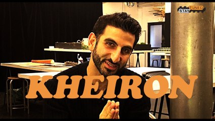 STAY TUNED S6 N°138 KHEIRON