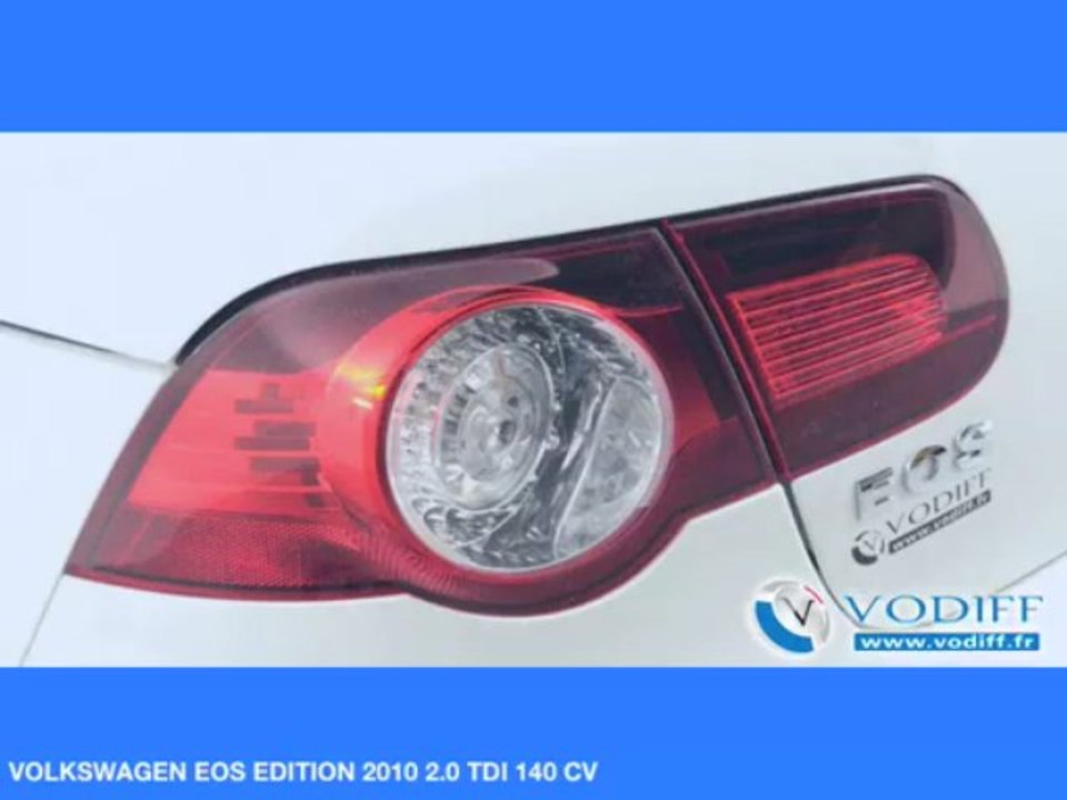 VODIFF : VOLKSWAGEN OCCASION ALSACE : VOLKSWAGEN EOS EDITION 2010 2.0 TDI 140 CV