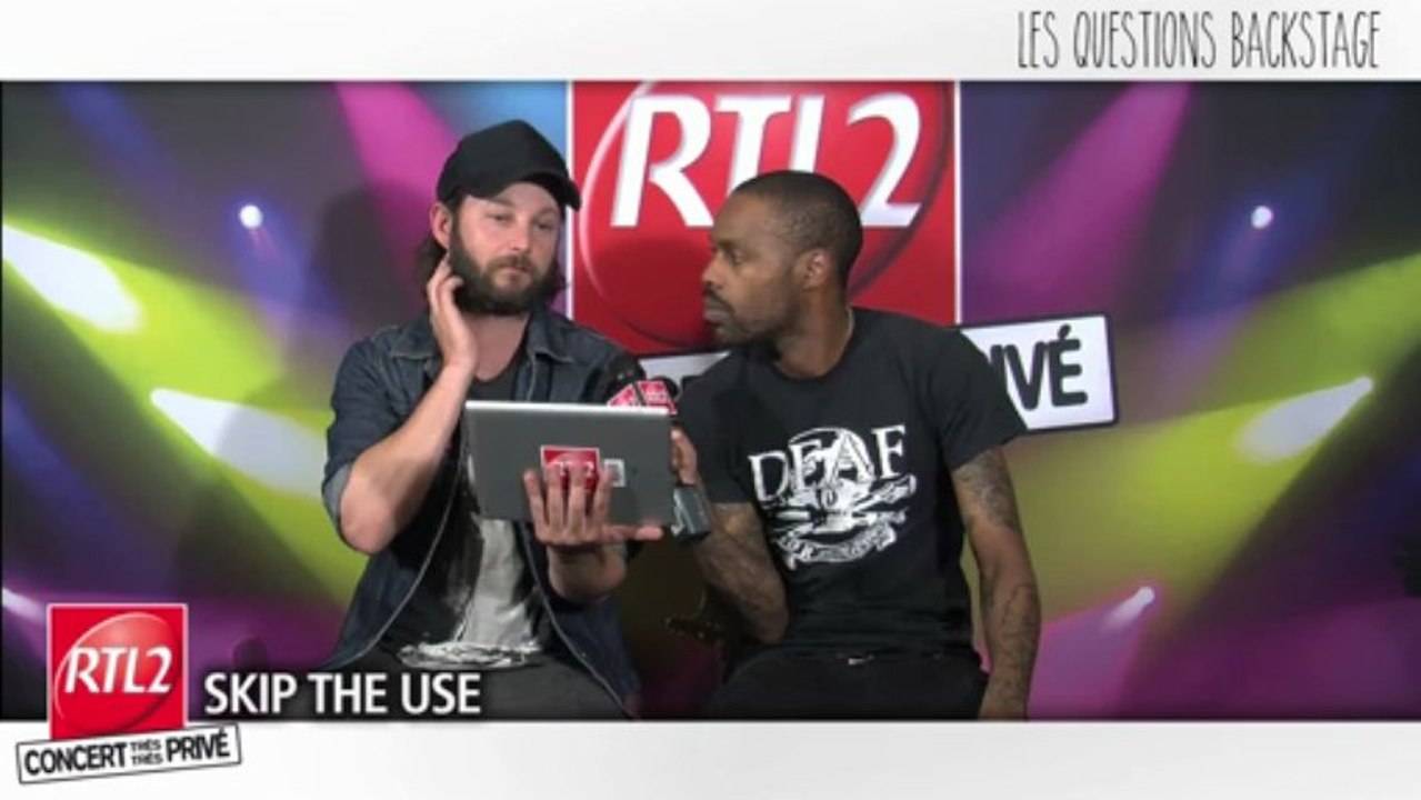 Vidéo : Skip The Use - Questions Backstage RTL2 #CTTPRTL2
