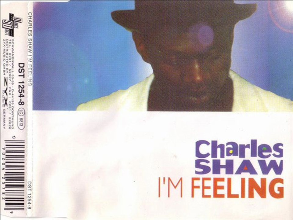 CHARLES SHAW - I'm feeling (club mix)