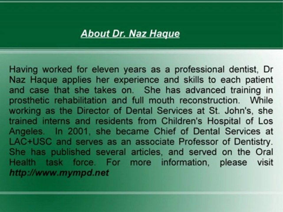 Dr. Naz Haque – An Experienced Dentist Practicing At Market Place Dentistry