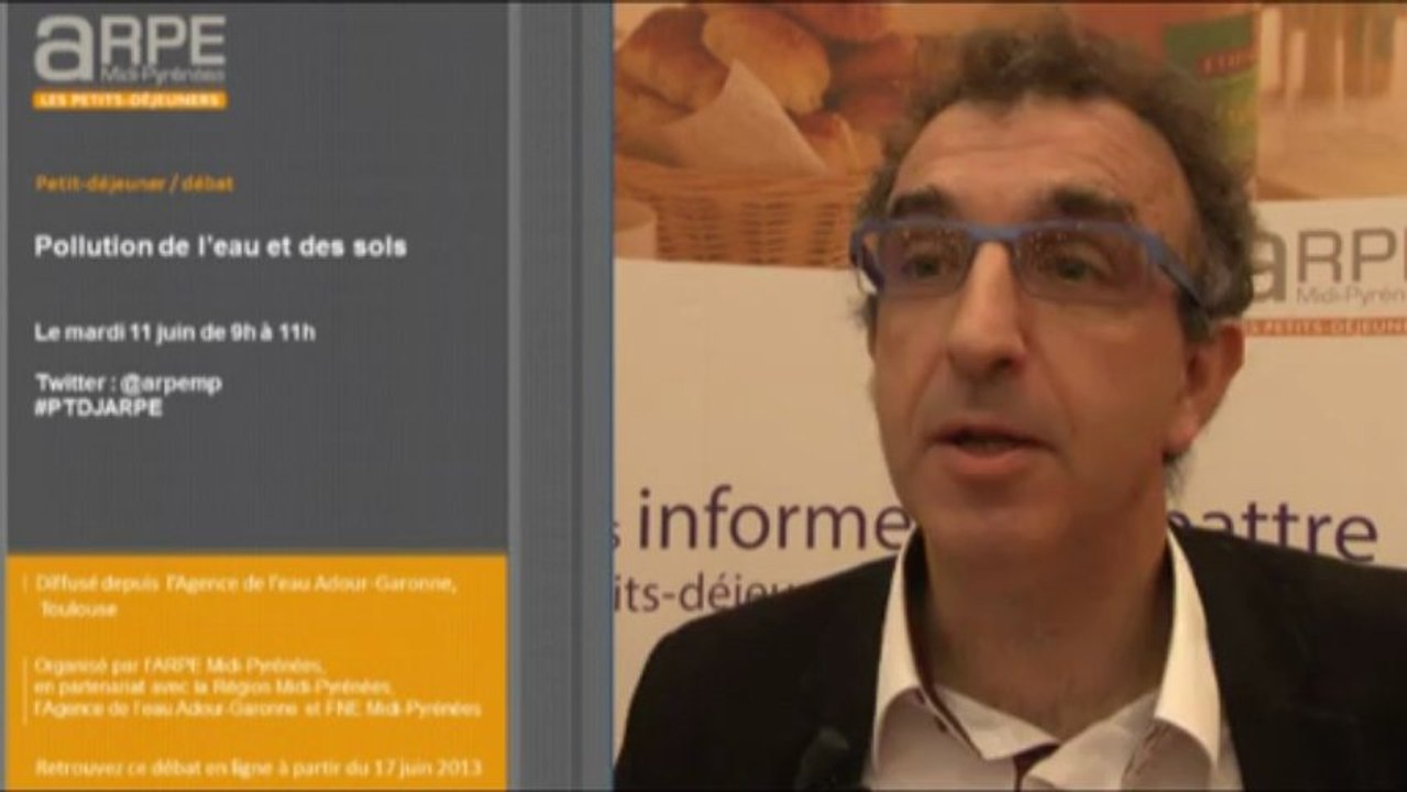 Bruno Lion, Directeur adjoint à la DRAAF Midi-Pyrénées : Pollution de l’eau et des sols : bien définier le terme pollution.