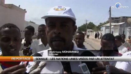 Somalie : Les Nations Unies visées par un attentat