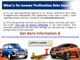 No Proof Of Income Auto Loans Guaranteed Approval