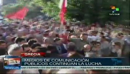 Continúan en pie de lucha trabajadores de la ERT en Grecia