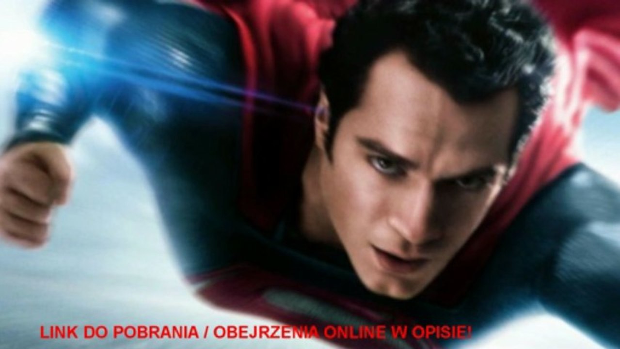 Człowiek ze Stali Lektor PL Cały film do POBRANIA, obejrzyj ONLINE w HD lub 3D za darmo!