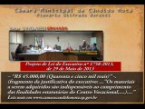Data: 17/06/2013 - Sessão Ordinaria da Câmara de Vereador de Cândido Mota  -  Video 04 - Votacão de Projetos