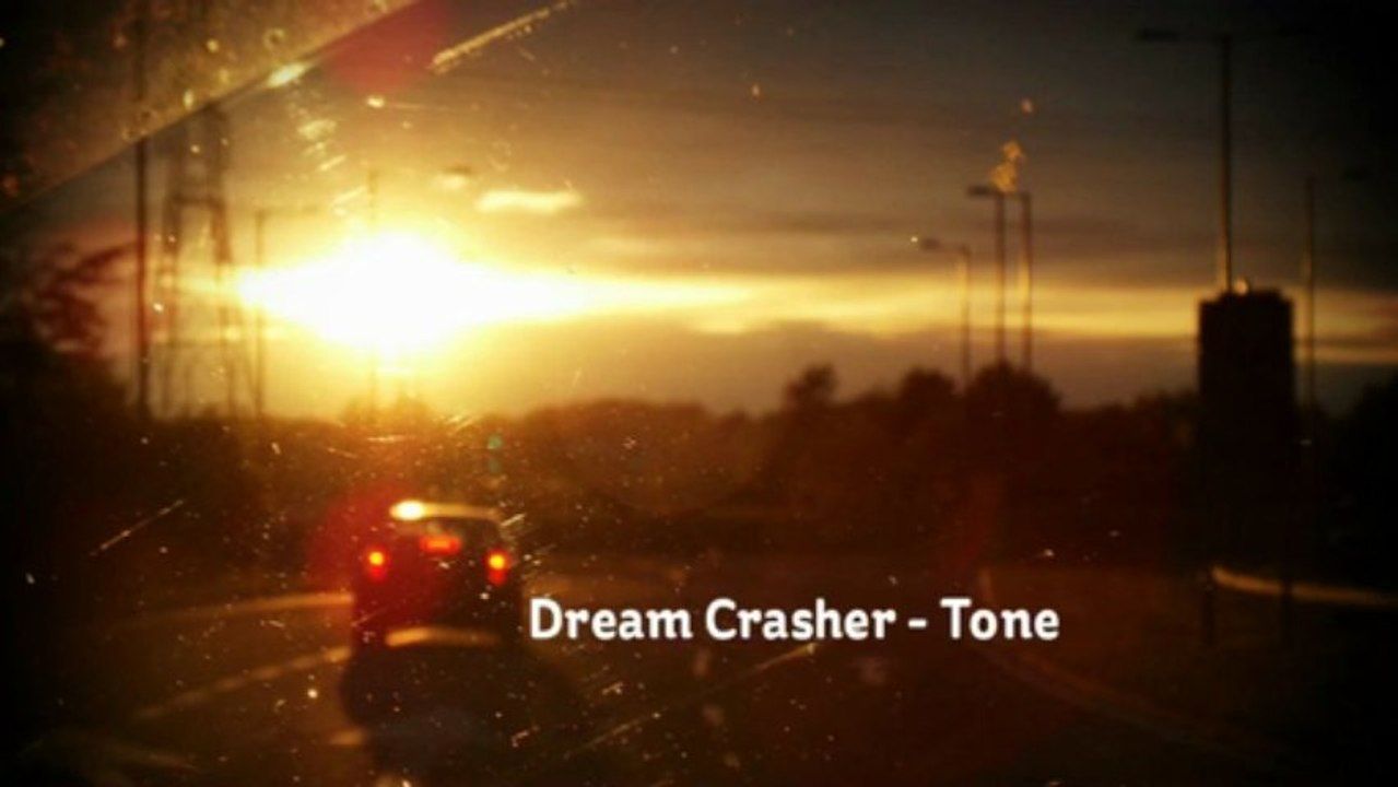 Dream Crasher - ToNE