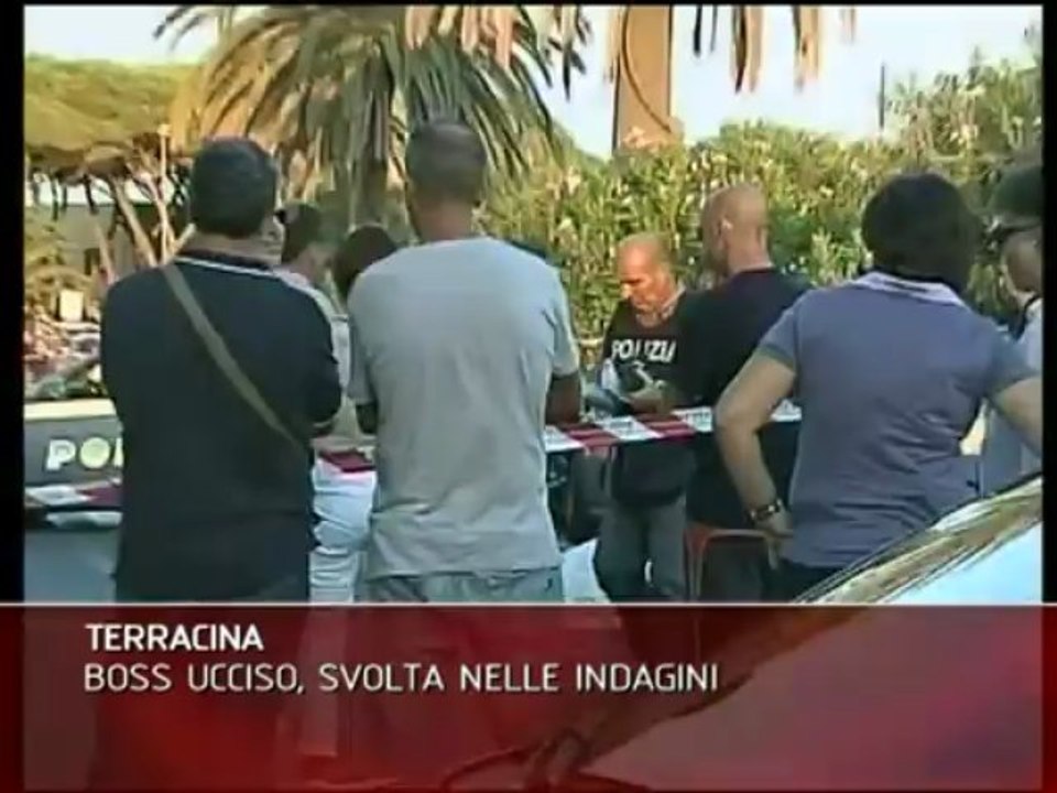 BOSS DELLA CAMORRA UCCISO A TERRACINA, LE INDAGINI