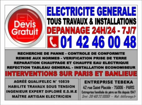 ELECTRICIEN PARIS 6eme - 0142460048 - DEPANNAGE URGENT JOUR ET NUIT