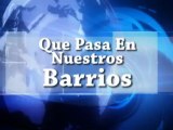 Que pasa en nuestros barrios 20 de Junio de 2013