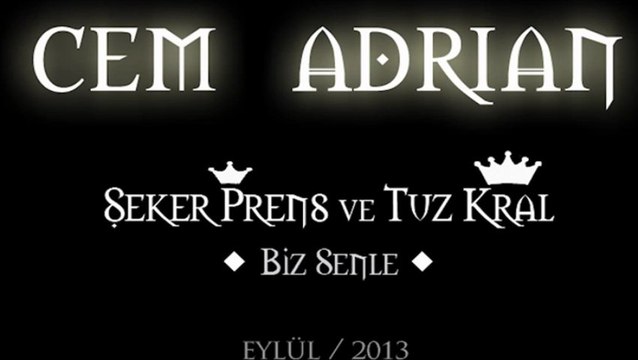 Cem Adrian - Biz Senle