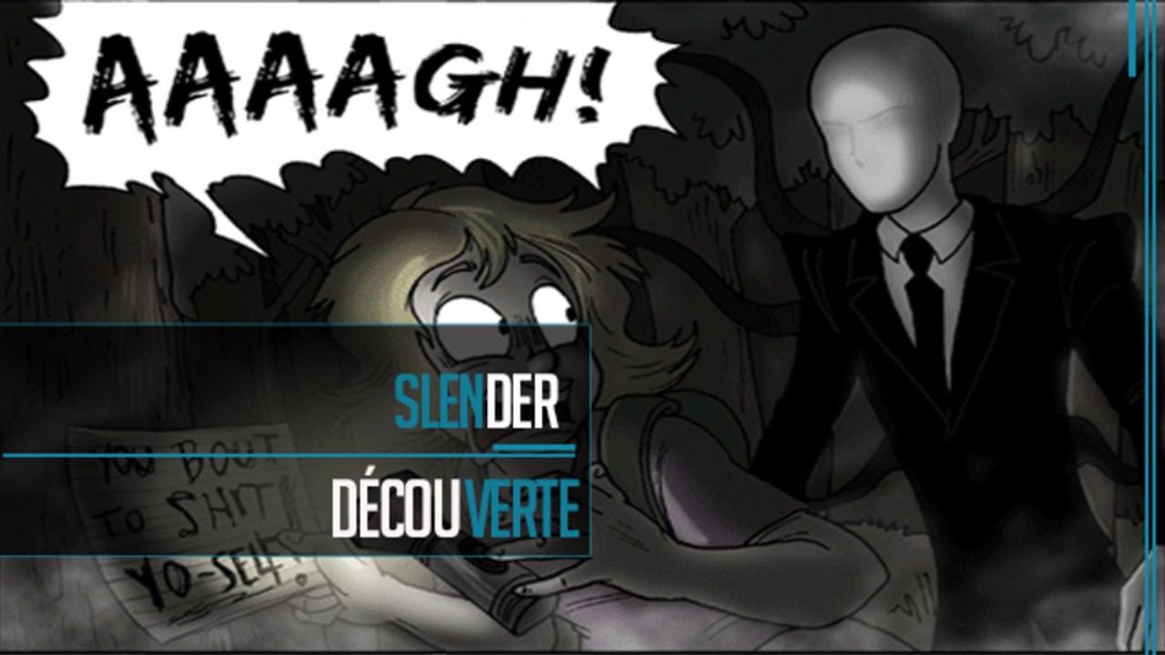 Découverte // Slender  "Même pas peur !"