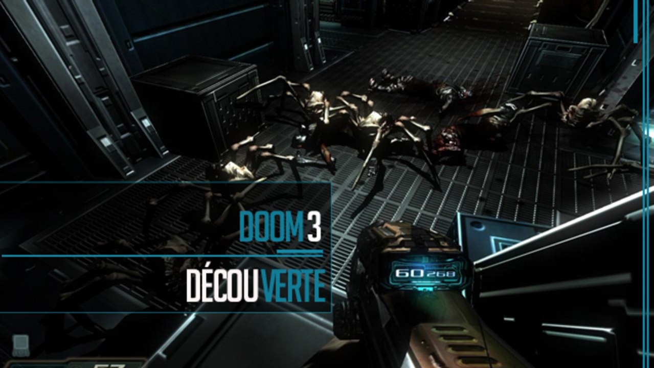 Découverte // Doom 3 "Agenouillez-vous devant la légende !"