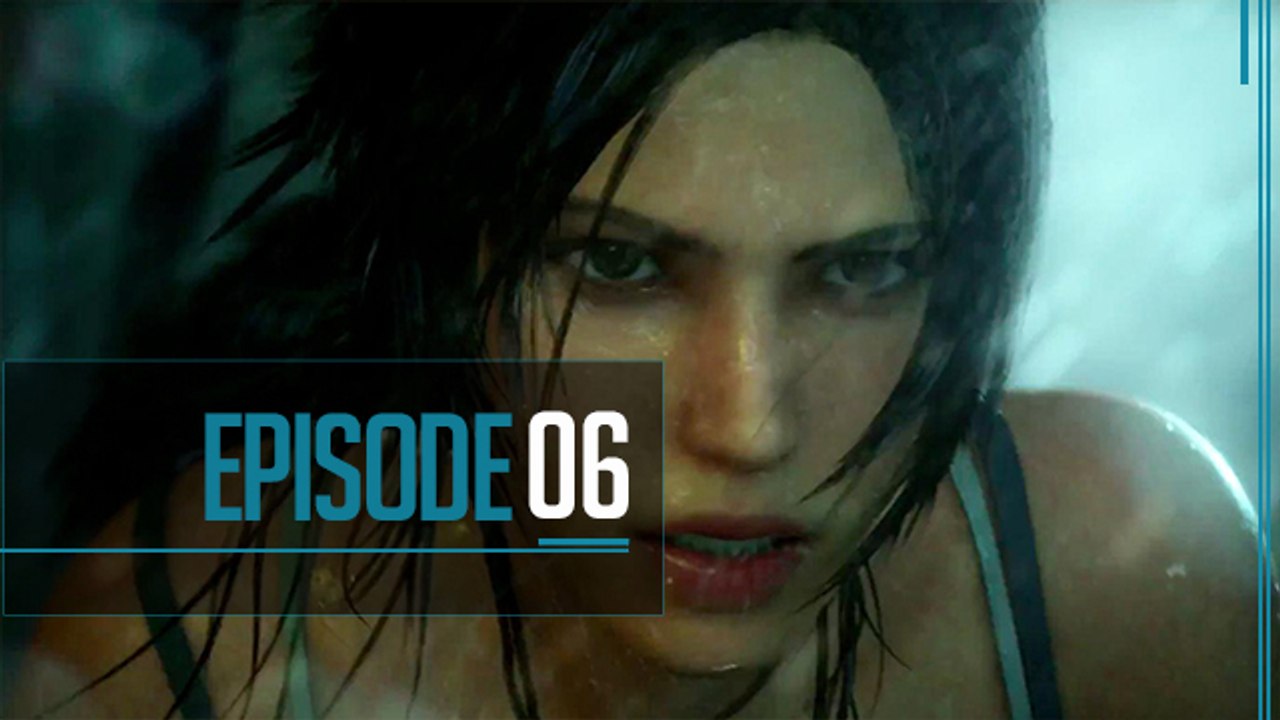 Tomb Raider: Ep06