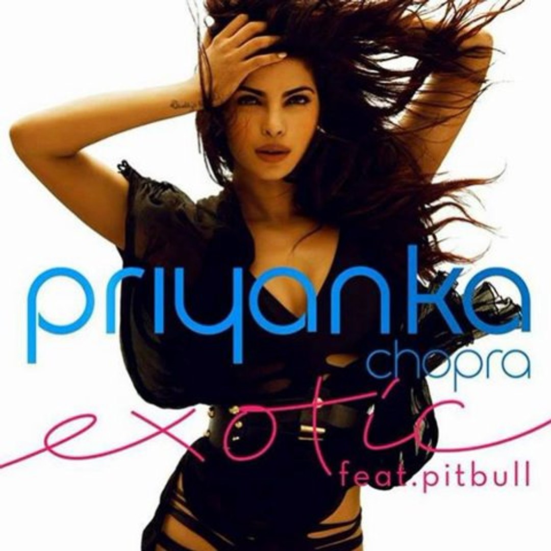 Priyanka Chopra - Exotic (ft Pitbull) (2013) MP3 SONG - (SULEMAN - RECORD)  - video Dailymotion