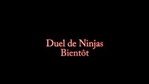 Duel de Ninjas - Coming Soon