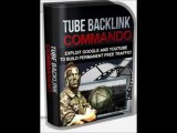 Tube Backlink Commando Review Excerpt Video - backlinks builder