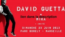 Concert Streaming - DAVID GUETTA   MIKA à Marseille, 23.06.2013, Parc Borély Transmission Online [LIVE]