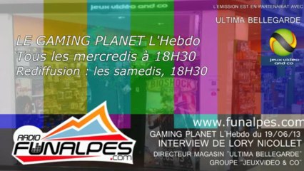 INTERVIEW DU DIRECTEUR D'ULTIMA BELLEGARDE - E3 XBOX ONE PS4 WIIU - GAMINGPLANET - FUNALPES