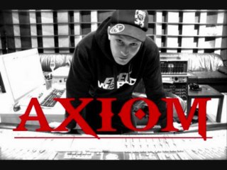 AXIOM - Fait Gaffe A Ton Dos  ,Salamalikoum & Je Suis Chez Moi