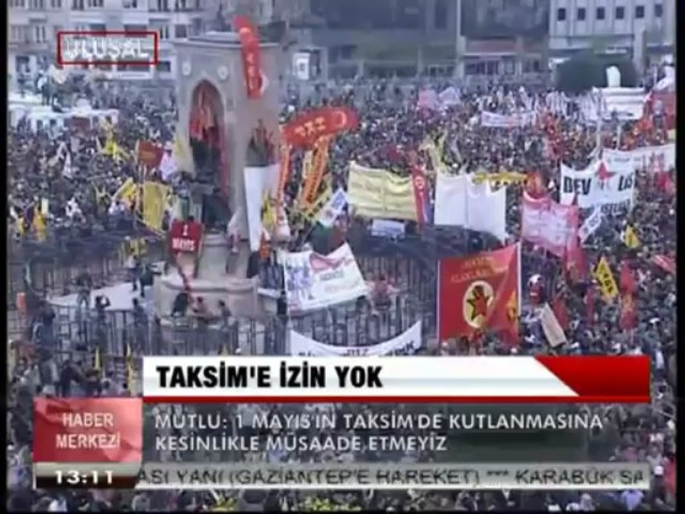 TAKSİM'E İZİN YOK