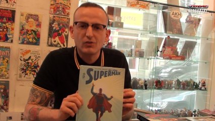 Rencontre avec Philippe de la librairie Arkham pour Man of Steel