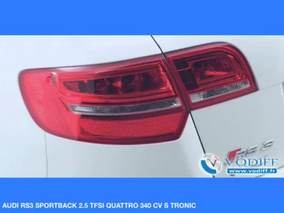 VODIFF : AUDI OCCASION ALSACE : AUDI RS3 SPORTBACK 2.5 TFSI QUATTRO 340 CV S TRONIC