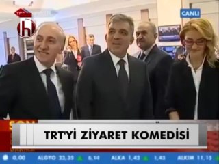 ABDULLAH GÜL TRT'Yİ ZİYARET EDERSE