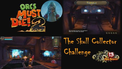OMD2 - Skull Collector - Tunnels