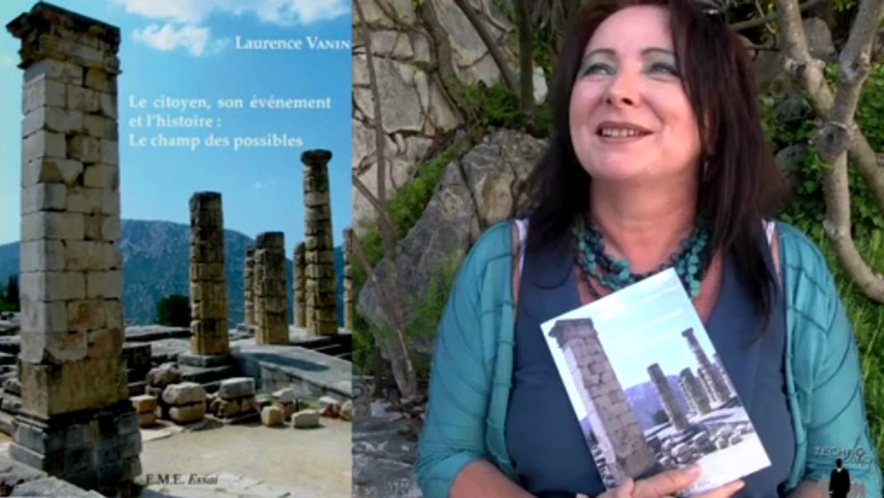 Laurence Vanin Le citoyen son évènement et l'histoire: Le champ des possibles