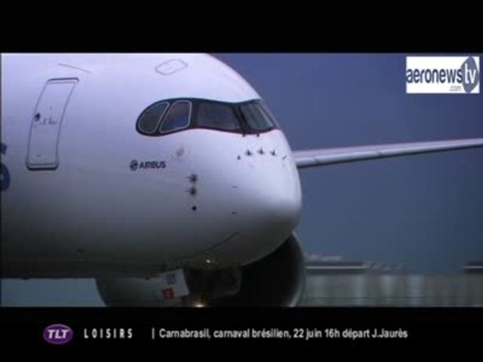 Salon de l'Aéronautique : Résumé de la semaine (Toulouse)