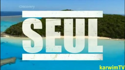 SEUL AU MONDE ep.02 karwimTV