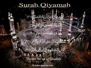075 Surah Qiyamah (Sa'ad al Ghamdi)