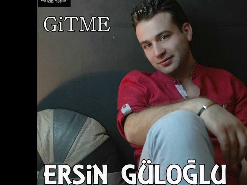 ERSİN GÜLOĞLU 2013 - BİRİ VAR