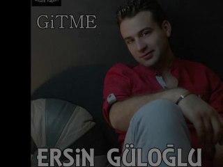 ERSİN GÜLOĞLU 2013 - UNUT BENİ