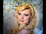 Seçil Heper - Öyle Yeşil Gözleri Vardı