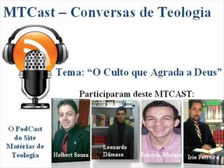 2°MTCast - O Culto que Agrada a Deus