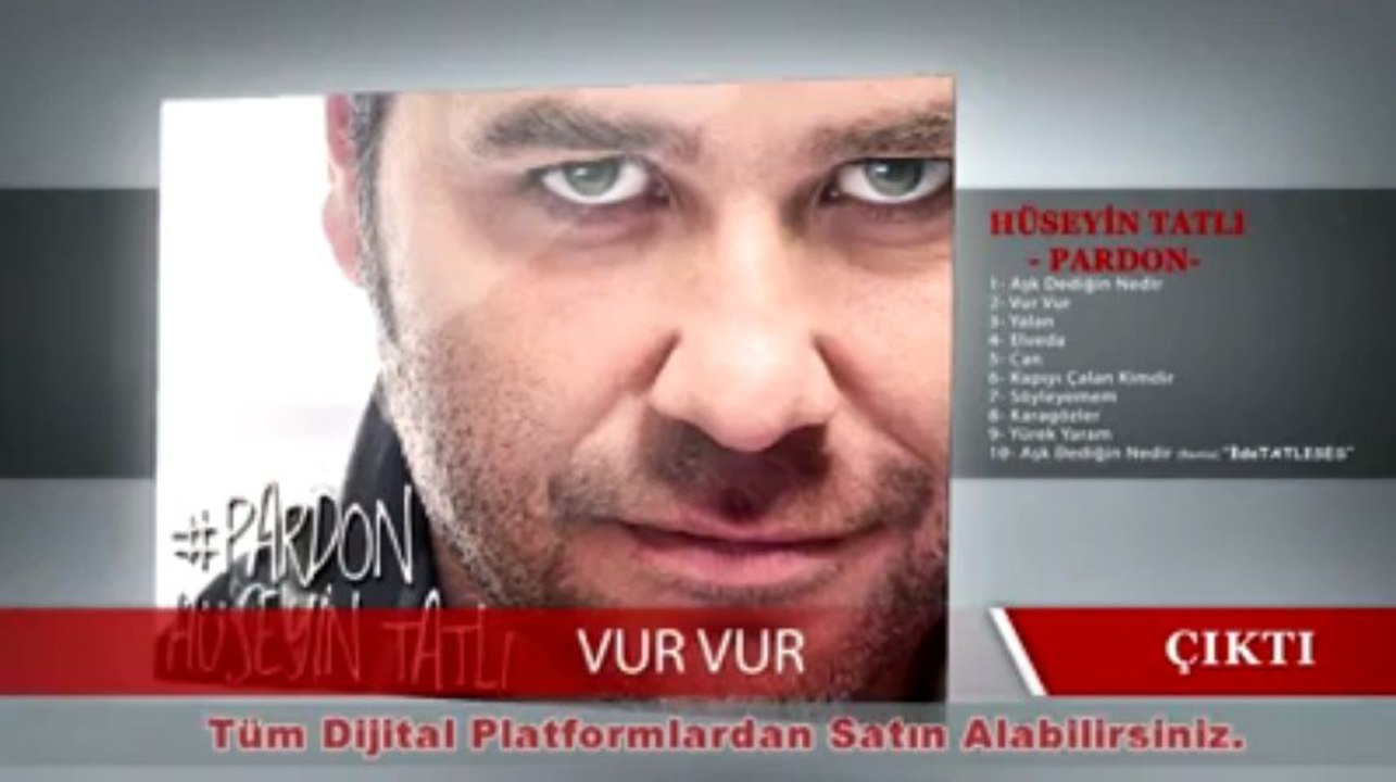 Hüseyin Tatlı - Pardon Albümü Çıktı Teaser 2013