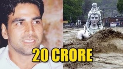 Akshay Kumar Donates 20 Crores To Uttarakhand Flood Hit Victims