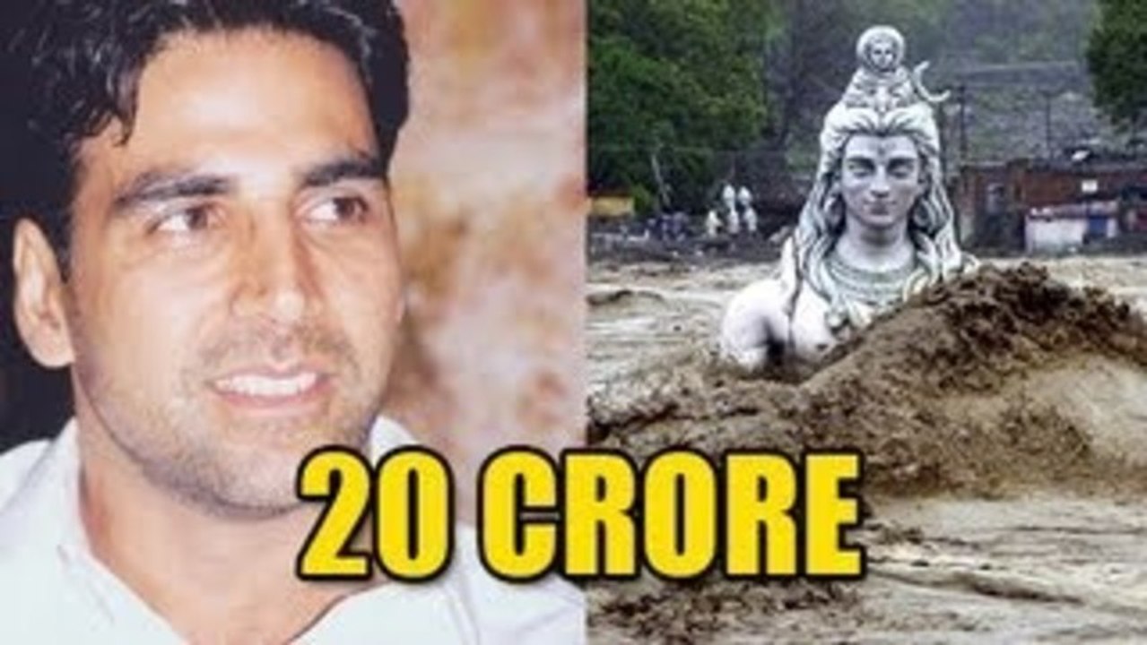 Akshay Kumar Donates 20 Crores To Uttarakhand Flood Hit Victims