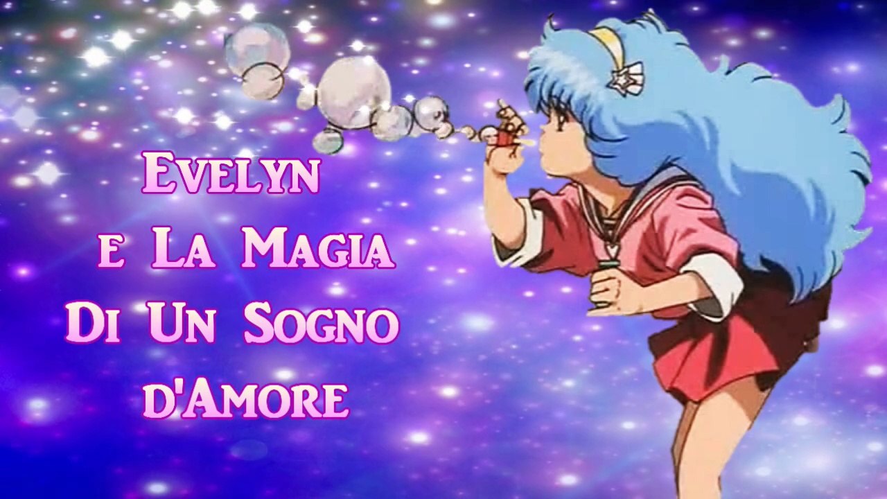 Evelyn E La Magia Di Un Sogno Damore