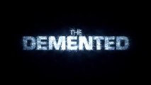The Demented trailer